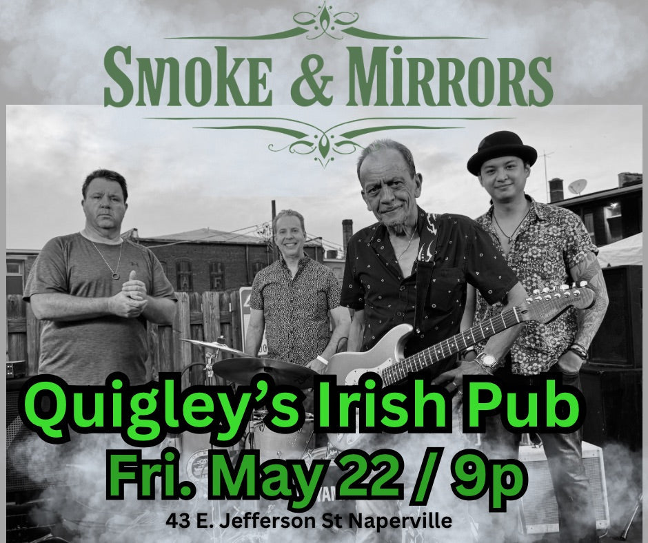 Quigley’s Irish Pub – Naperville - Friday, May 22, 2026 at 9 PM – 12 AM